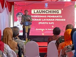 Tingkatkan Layanan Kesehatan Preventif, Pemkot Surabaya Resmikan 153 Pustu ILP