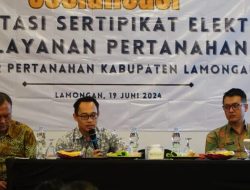 Lamongan Segera Implementasikan Sertifikat Tanah Elektronik